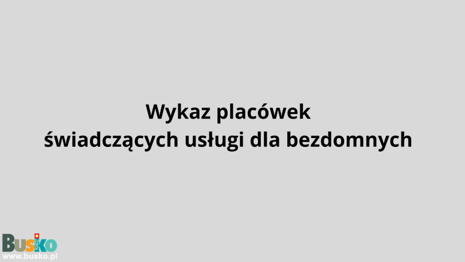 Placowki-świadczce-pomoc-dla-bezdomnych-w-wojewodztwie-witokrzyskim-7