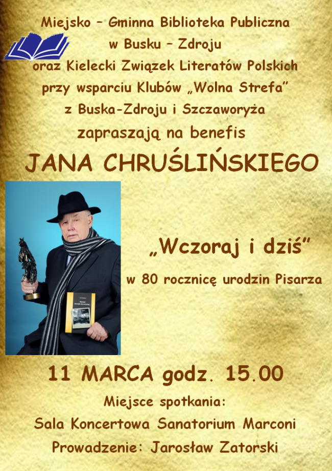 Wczoraj i dziś - benefis Jana Chruślińskiego