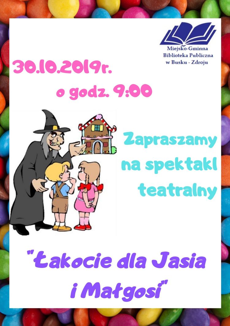 Spektakl "Łakocie dla Jasia i Małgosi"