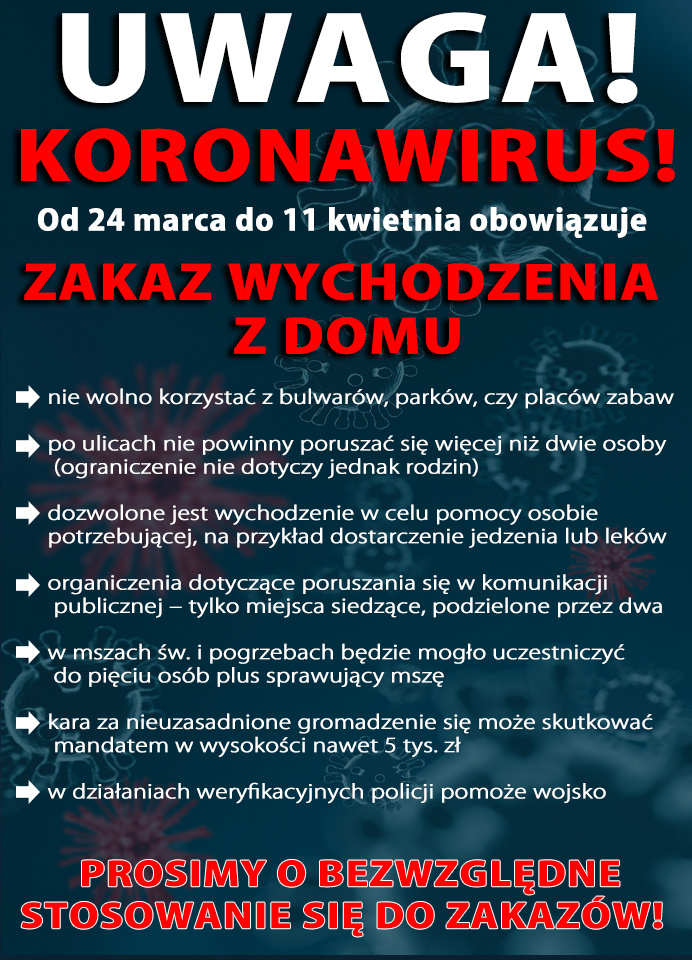 Uwaga koronawirus!. Zakaz wychodzenia z domu