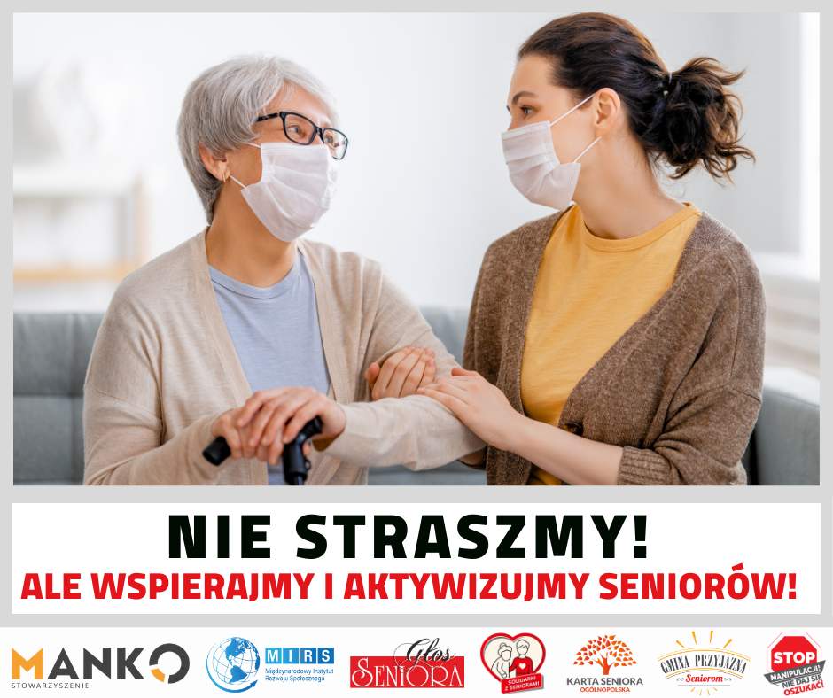 NIE STRASZMY, ALE WSPIERAJMY I AKTYWIZUJMY SENIORÓW!