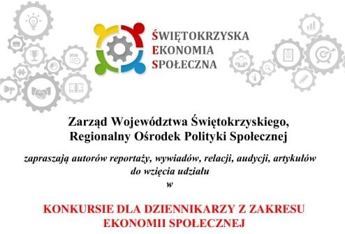 Grafika przedstawia informacje o konkursie dot. ekonomii społecznej skierowanym do dziennikarzy z województwa świętokrzyskiego