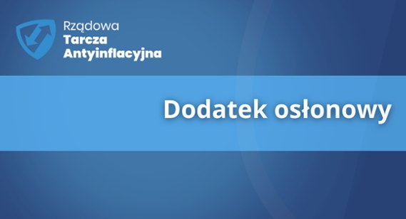 Grafika stanowi ilustrację do wypłaty Dodatku Osłonowego w ramach Rządowej Tarczy Antyinflacyjnej