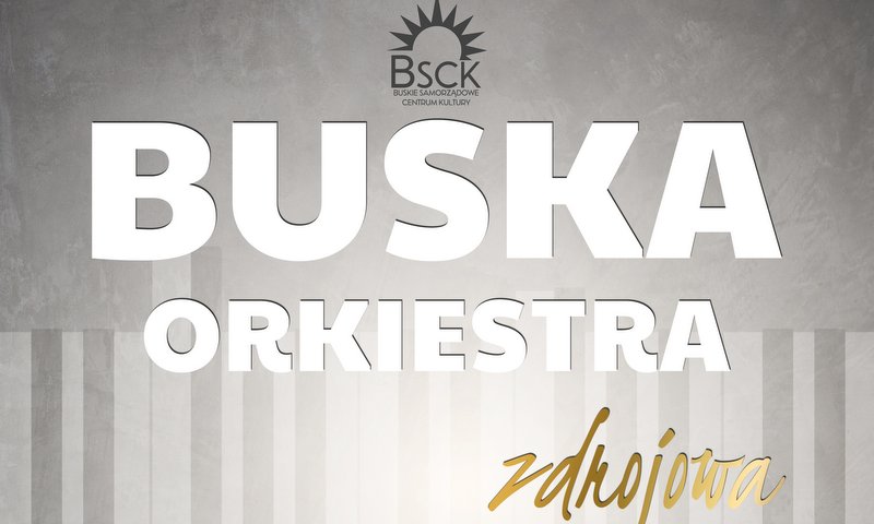 Grafika promująca Buska Orkiestrę Zdrojową