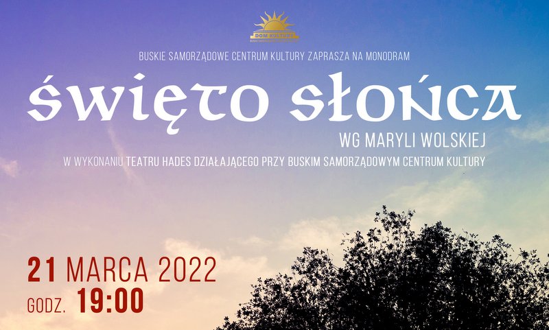 Plakat promujący spektakl Święto Ślońca