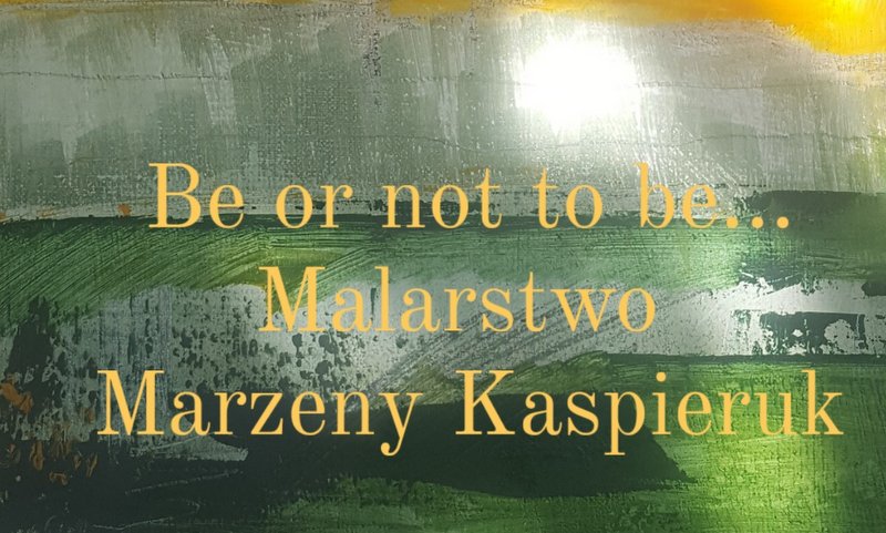 grafika promująca wystawę malarstwa, tło przedstawia barwny fragment obrazu