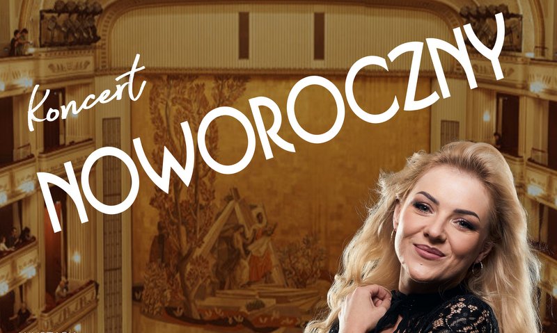 plakat promujący koncert noworoczny, przedstawia zdjęcie artystki oraz wnętrze opery