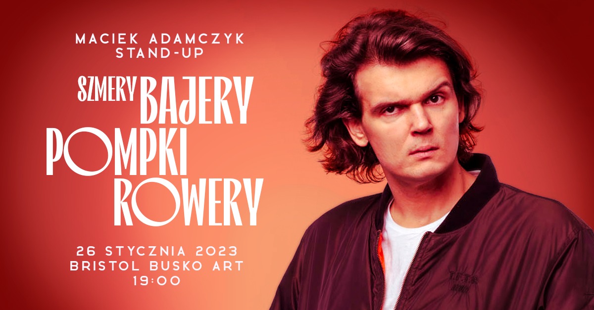 grafika promująca standup Macieja Adamczyka, przedstawia zdjęcie wykonawcy w czerwonych odcieniach