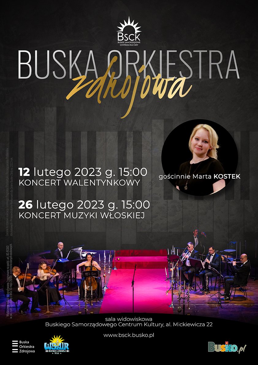 plakat promujący koncerty Buskiej Orkiestry Zdrojowej, przedstawia muzyków na scenie, miniaturkę zdjęcia artystki oraz tło w postaci klawiszy fortepianu