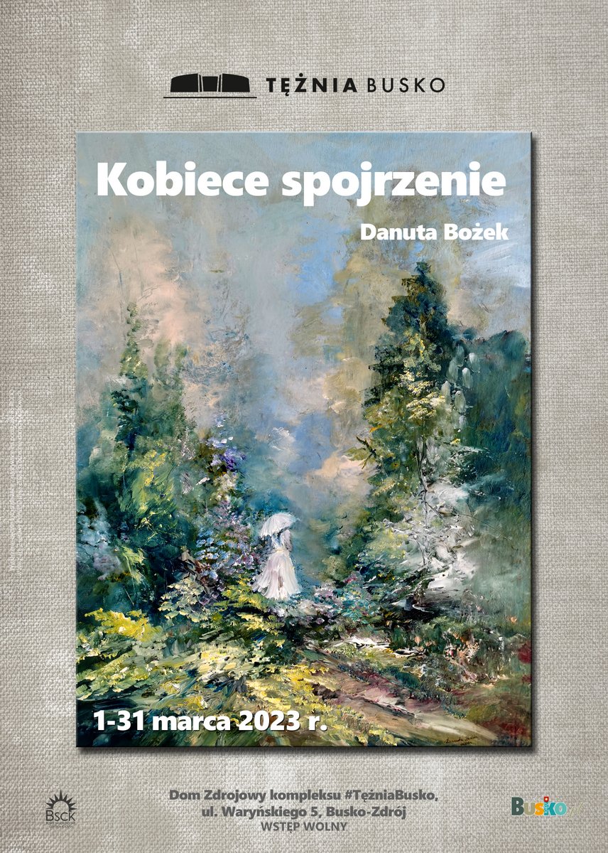 plakat promujący wystawę Danuty Bożek, przedstawia jeden z obrazów - kobieta z parasolką, w białej sukni, pośród drzew