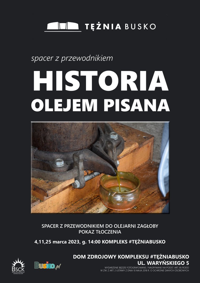 Plakat promujący spacerki historyczne, zawiera zdjęcie procesu tłoczenia oleju w starej prasie