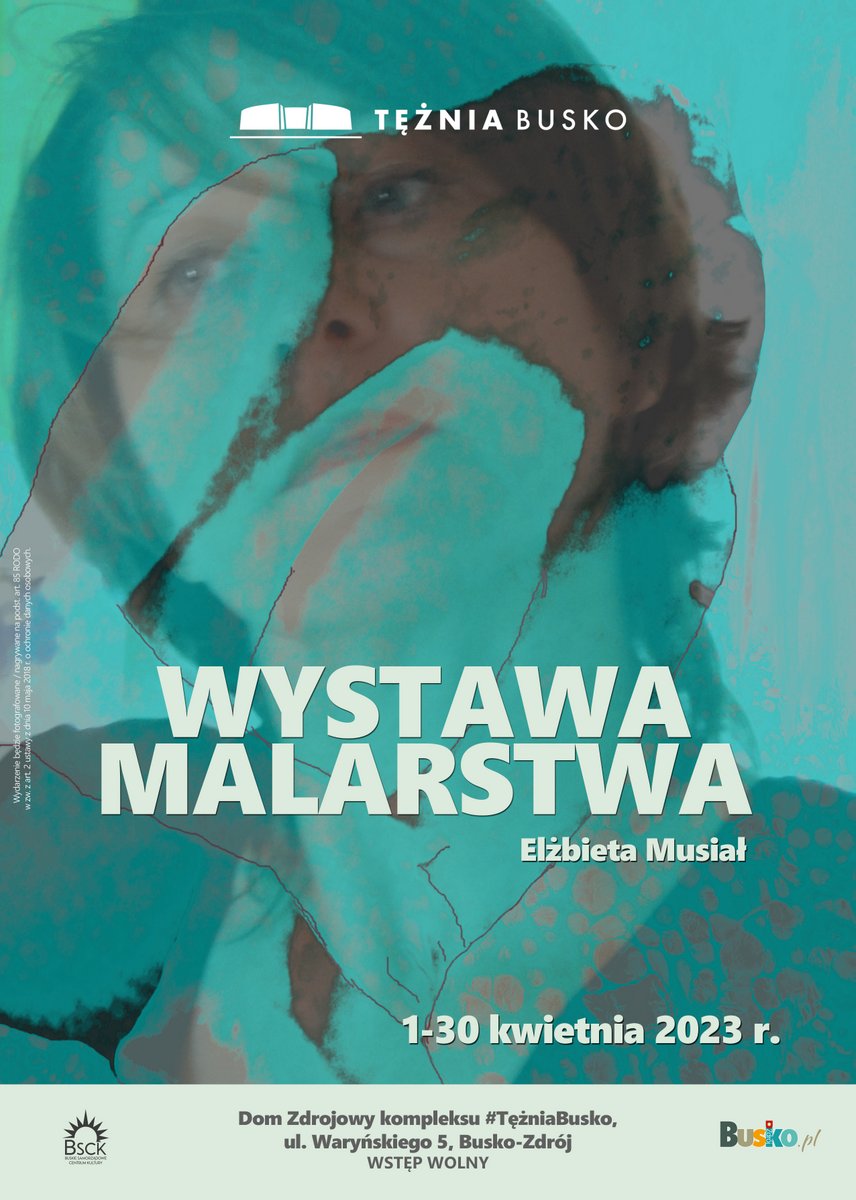 plakat promujący wystawę malarstwa, przedstawia zielono-szarą grafikę, w tle twarz kobiety