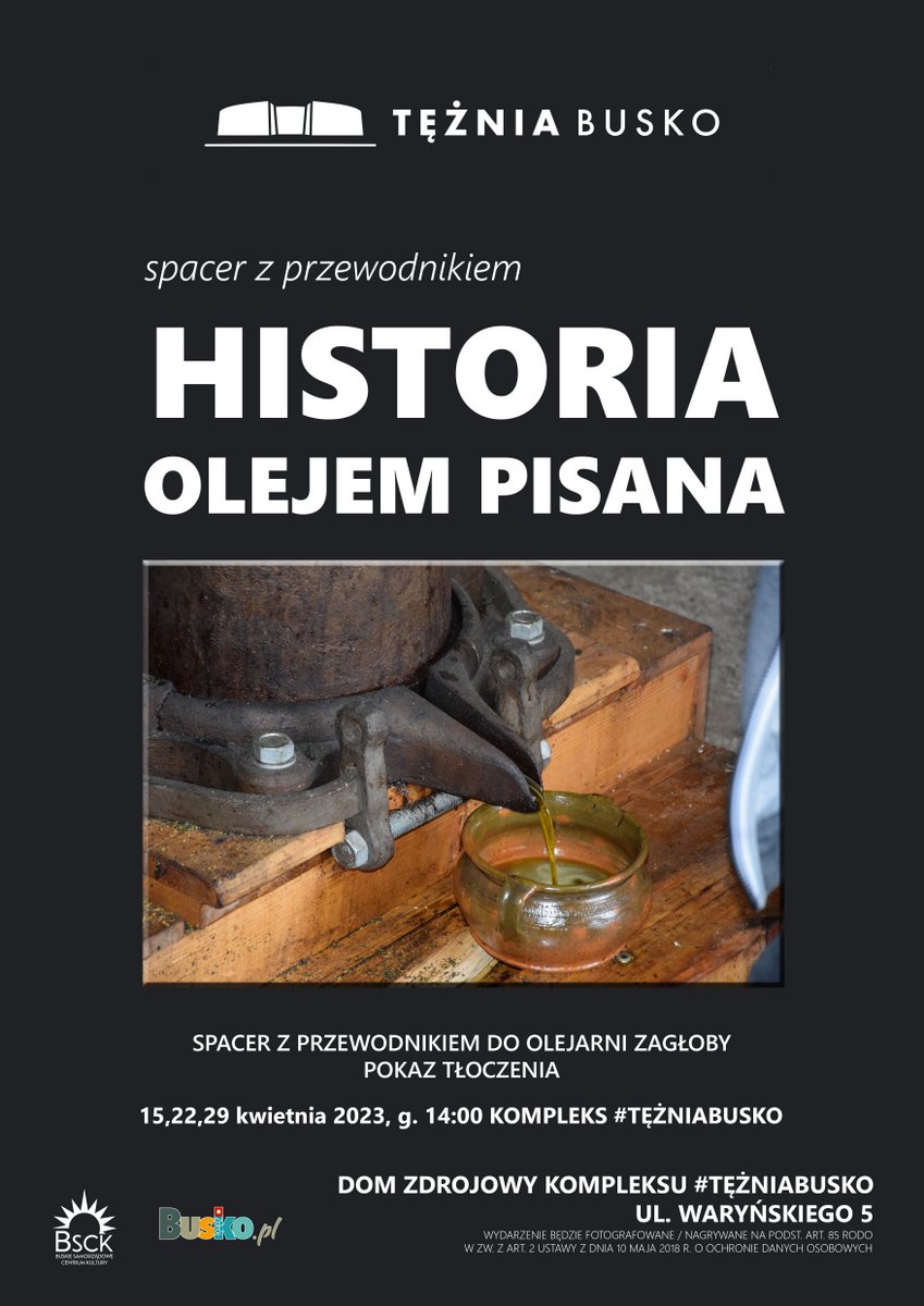 Plakat promujący spacerki historyczne, zawiera zdjęcie procesu tłoczenia oleju w starej prasie