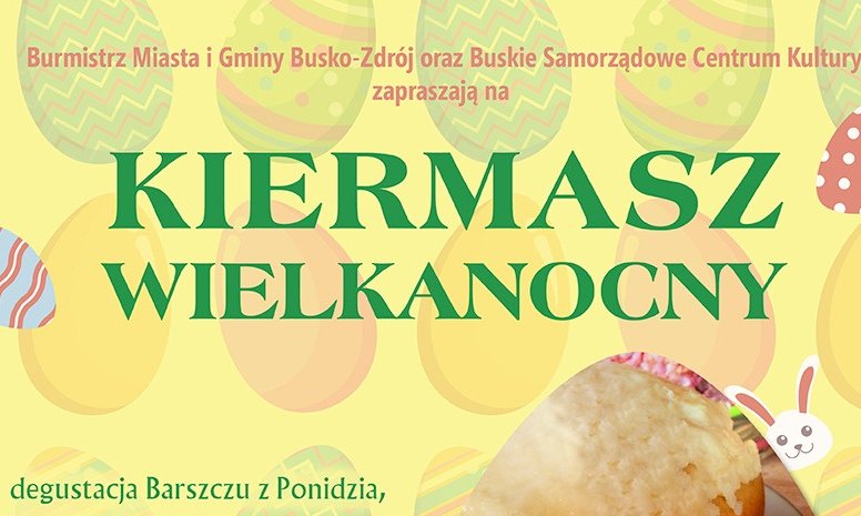 grafika promująca kiermasz wielkanocny, w tle kolorowe pisanki i inne elementy świątecne