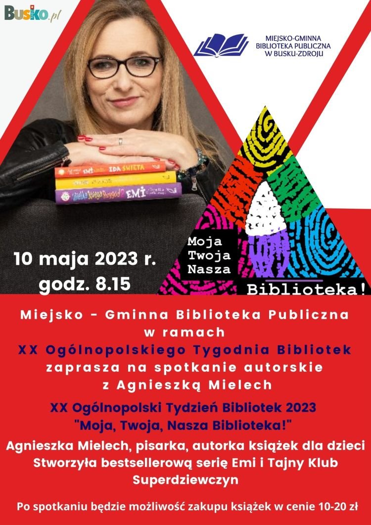 plakat promujący spotkanie autorskie z Agnieszką Mielech, zdjęcie pisarki