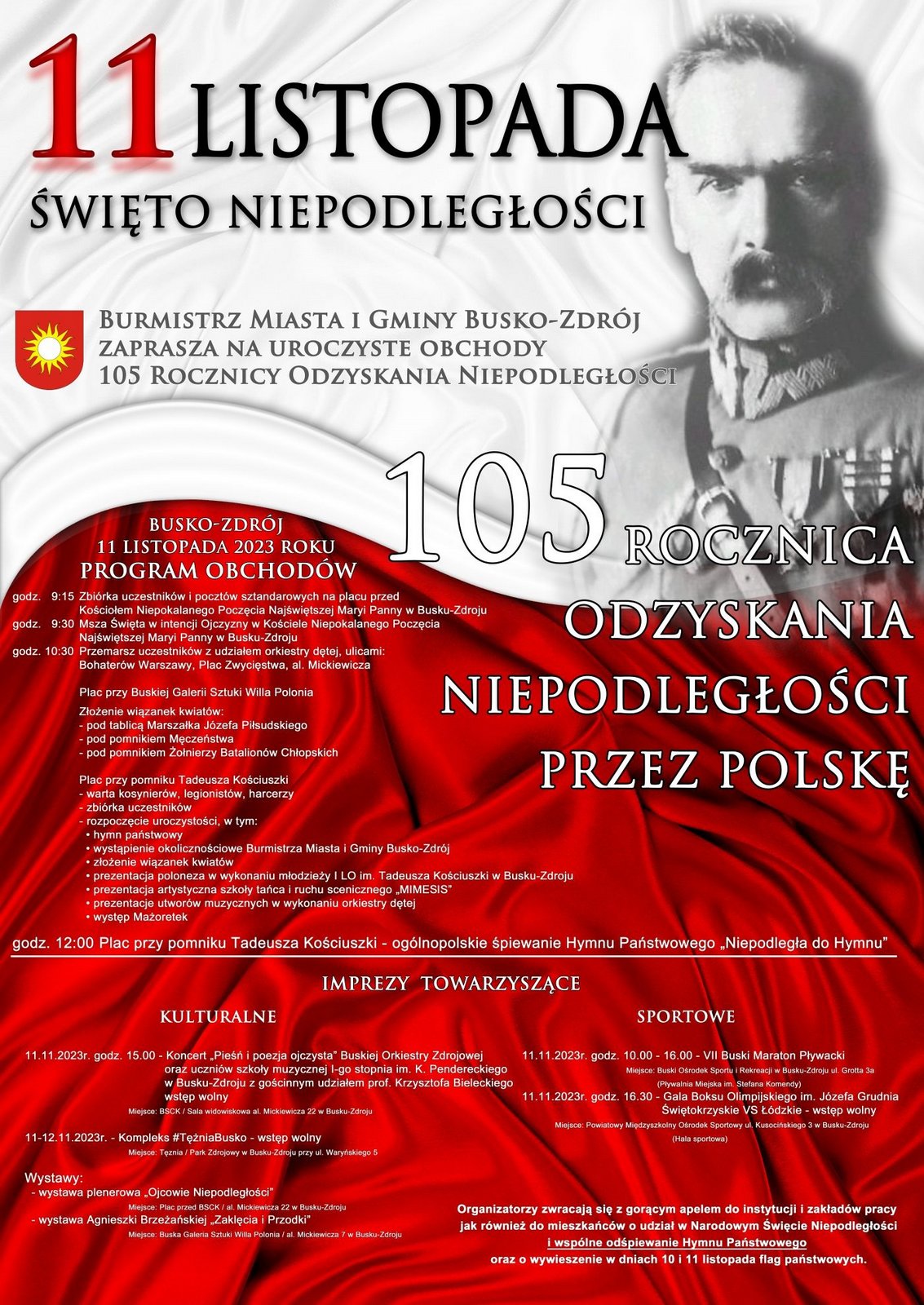 grafika promująca obchody święta niepodległości w Busku-Zdroju, w tle postać Józefa Piłsudskiego oraz polska flaga