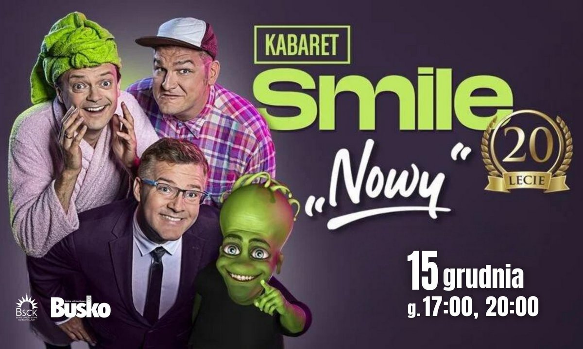 grafika promująca występ kabaretu Smile, na zdjęciu członkowie grupy w przebraniach