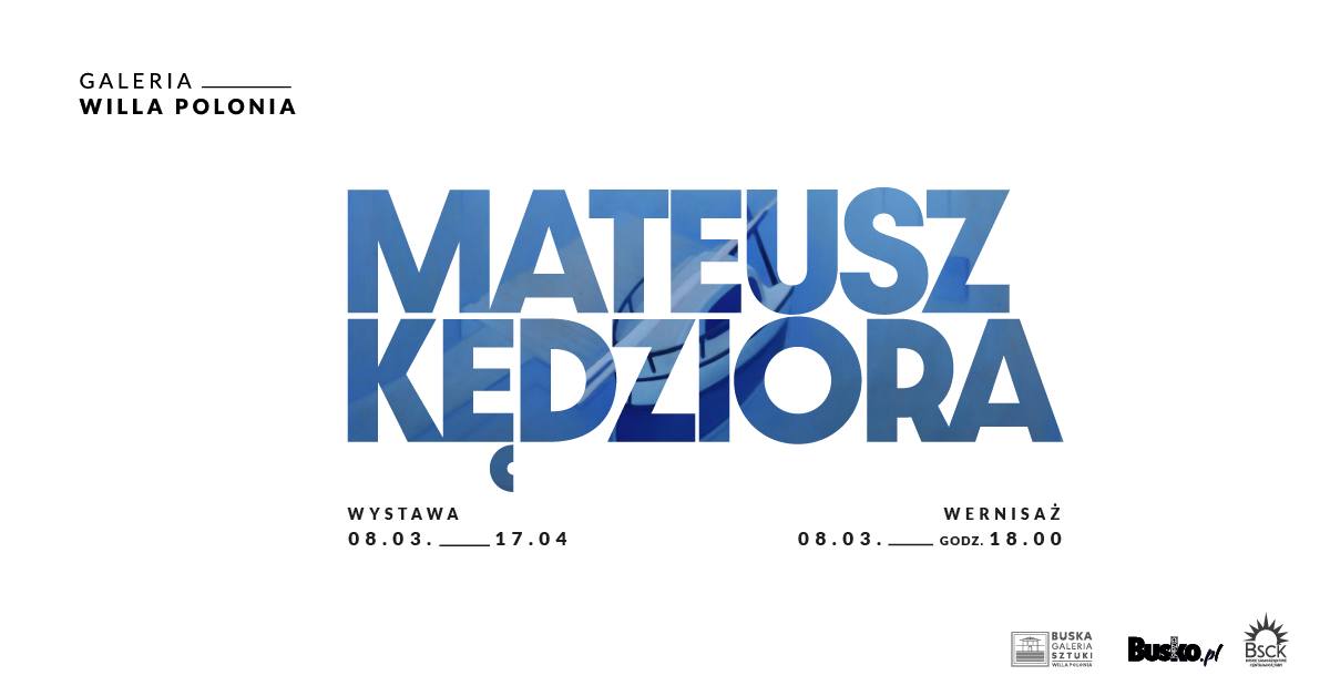 grafika promująca wystawę prac Mateusza Kędziory