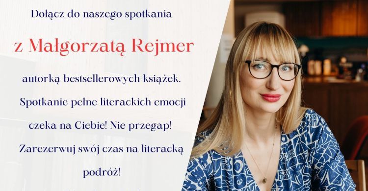 Buska Biblioteka zaprasza na spotkanie z Małgorzatą Rejmer!