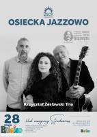 Plakat promujący koncert Osiecka Jazzowo - zdjęcie trojga artystów oraz napisy