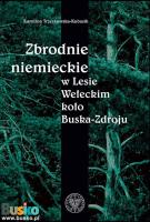 Obchody 95-lecia zbrodni niemieckich w Lesie Wełeckim